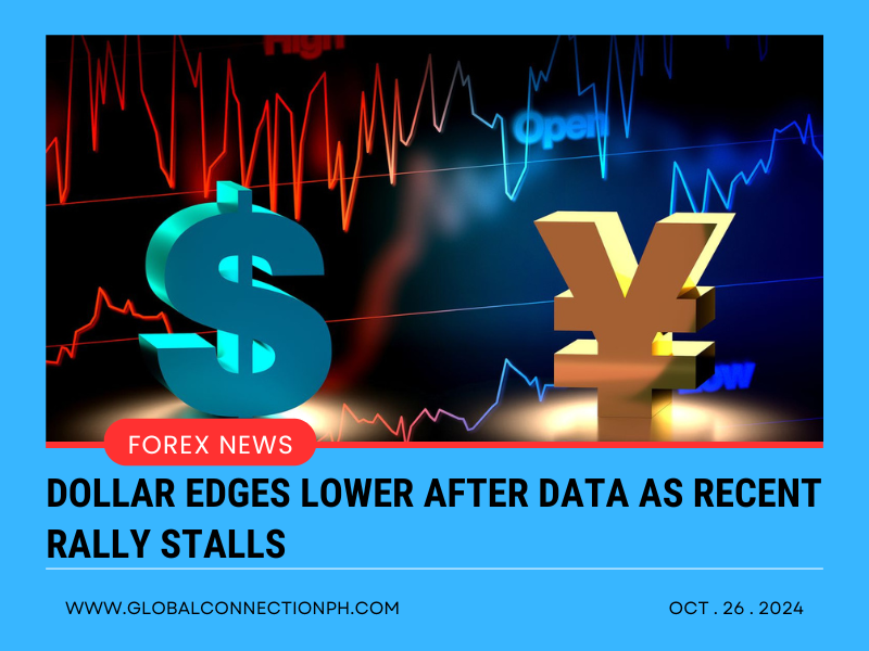 Dollar edges lower after data as recent rally stalls