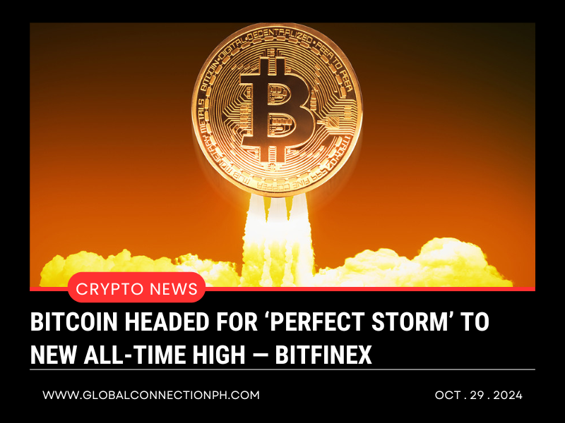 Bitcoin headed for ‘perfect storm’ to new all-time high — Bitfinex