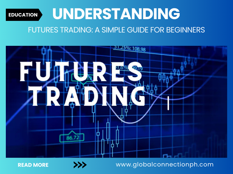 Mastering Futures Trading: An Easy Beginners Guide